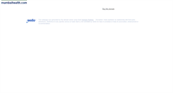 Desktop Screenshot of mumbaihealth.com